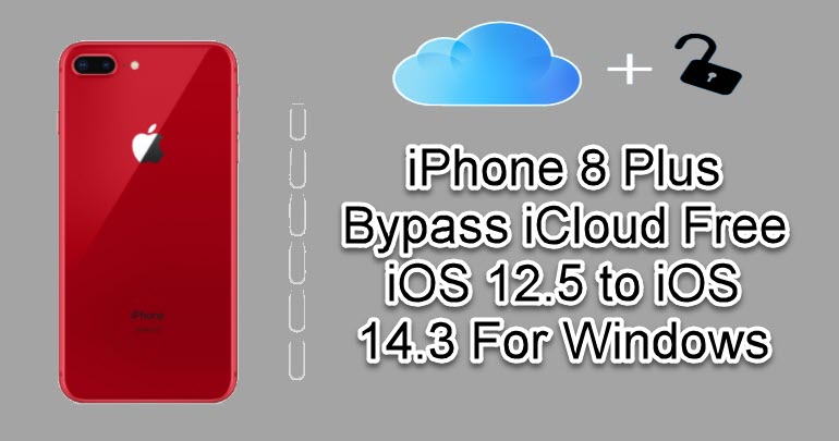 iPhone 8 Plus Bypass iCloud