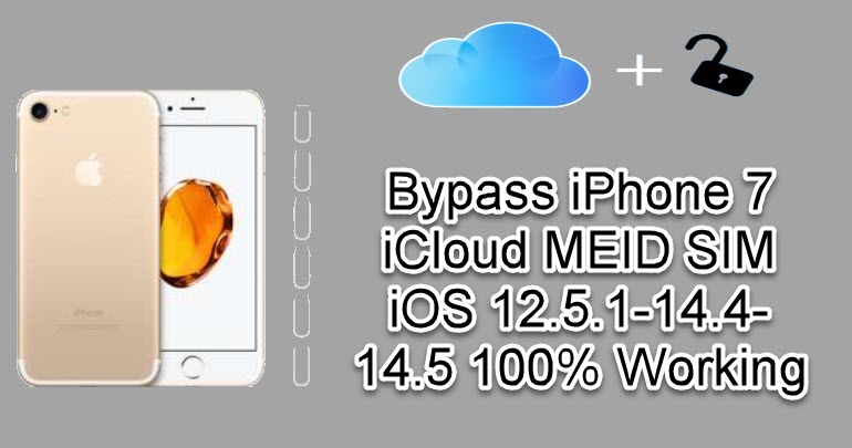 Bypass MEID iPhone 7 iCloud