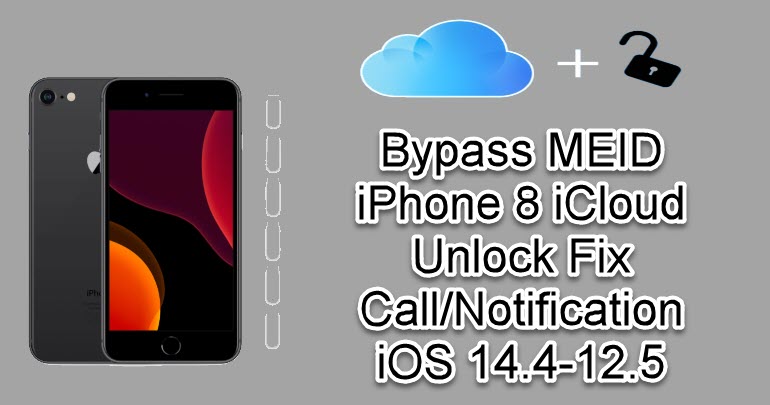 Bypass MEID iPhone 8 iCloud