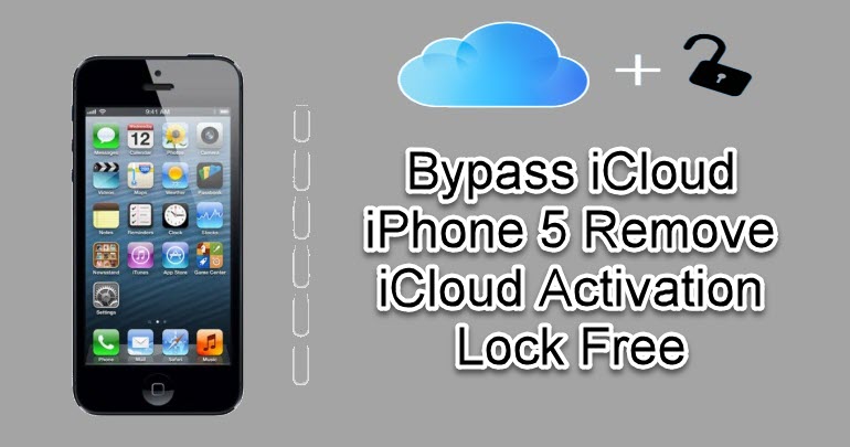 Bypass iCloud iPhone 5