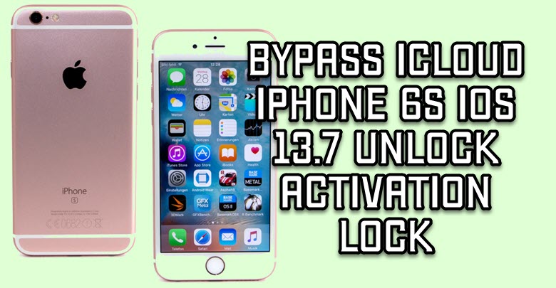 Bypass iCloud iPhone 6s