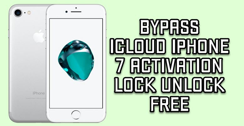 Bypass iCloud iPhone 7
