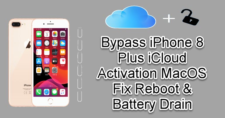 Bypass iPhone 8 Plus iCloud