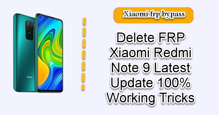 Delete FRP Xiaomi Redmi Note 9