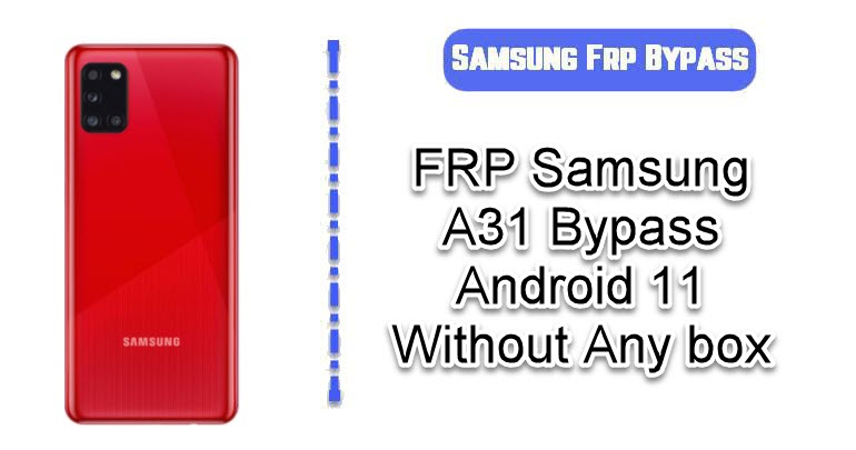 FRP Bypass Samsung A31