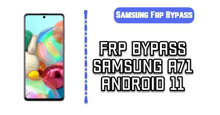 FRP Bypass Samsung A71