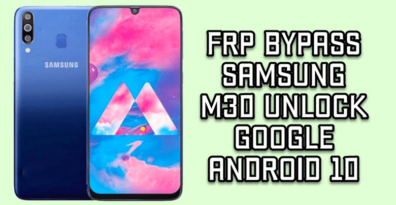 FRP Bypass Samsung M30