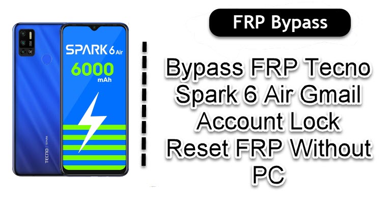FRP Bypass TECNO Spark 6 Air