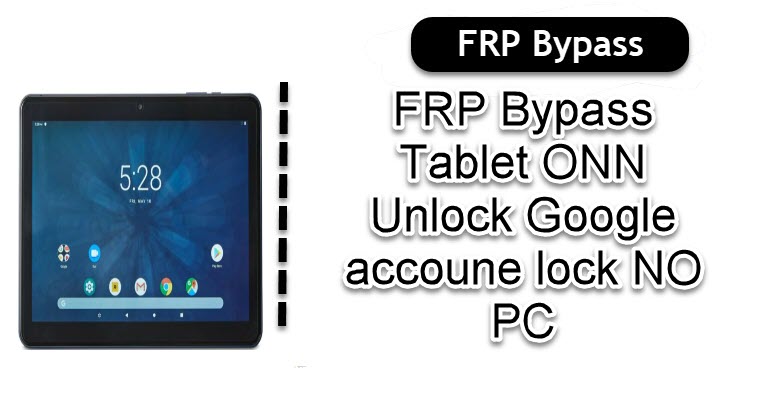 FRP Bypass Tablet ONN
