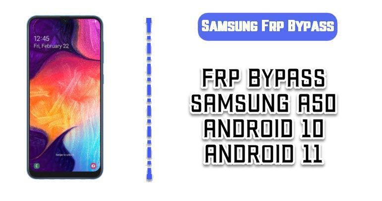 FRP bypass Samsung A50