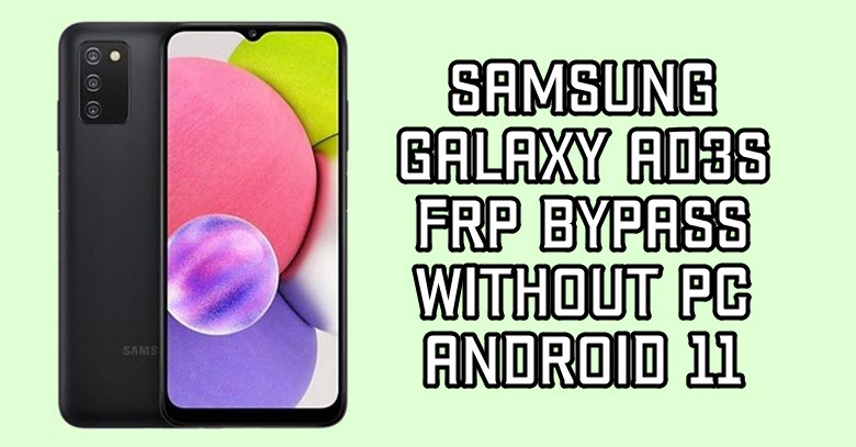 Samsung Galaxy A03s FRP Bypass