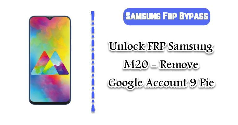 Unlock FRP Samsung M20