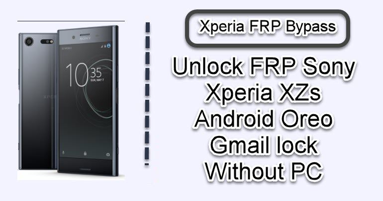 Unlock FRP Sony Xperia XZs