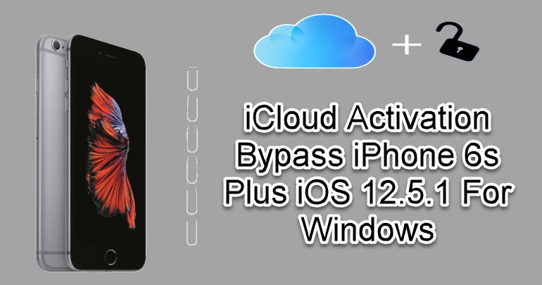 iCloud Activation Bypass iPhone 6s Plus