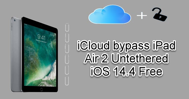 iCloud bypass iPad Air 2